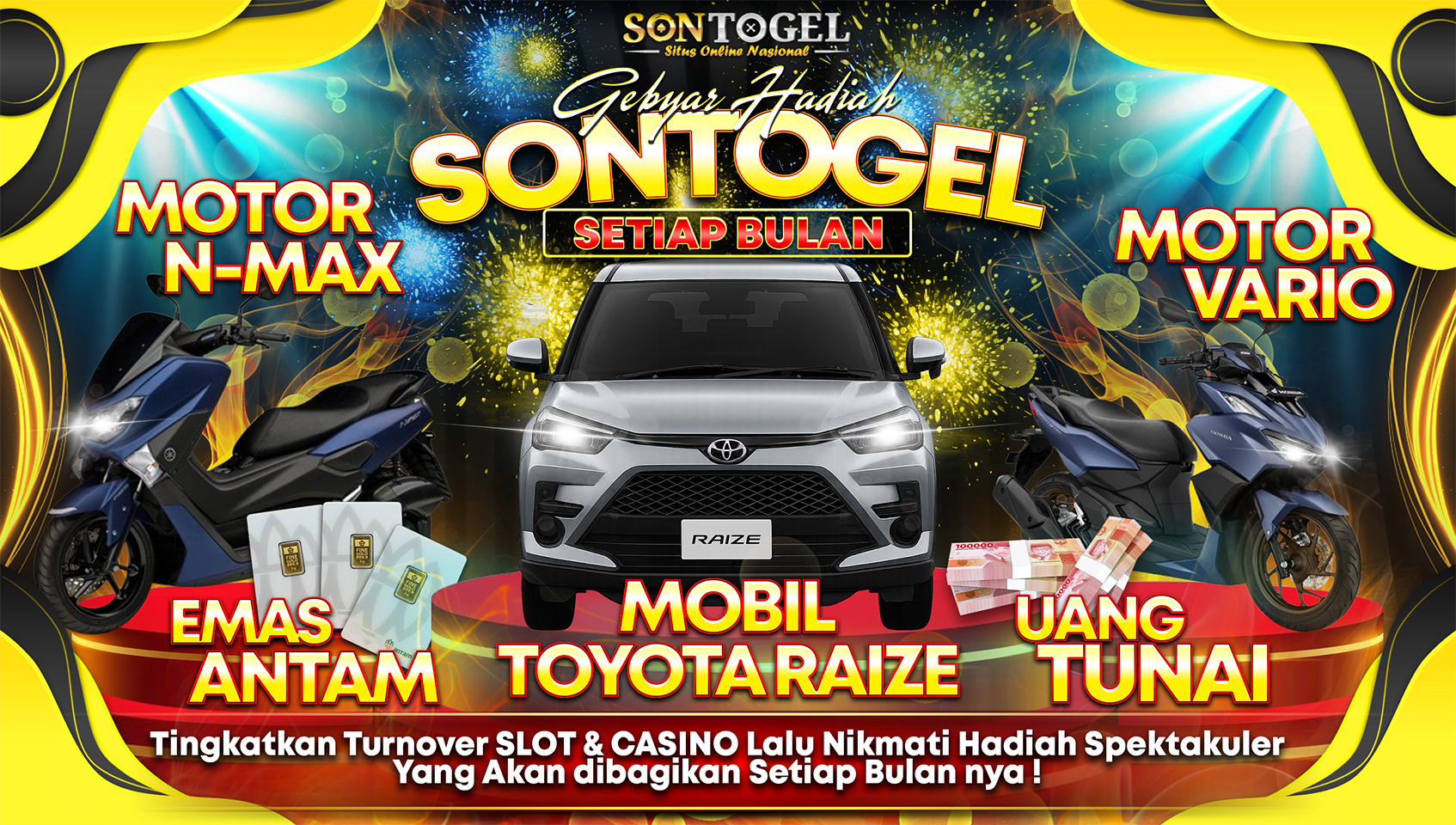 GEBYAR HADIAH SONTOGEL SETIAP BULAN
